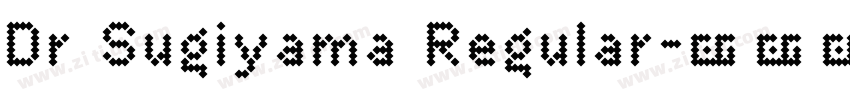 Dr Sugiyama Regular字体转换